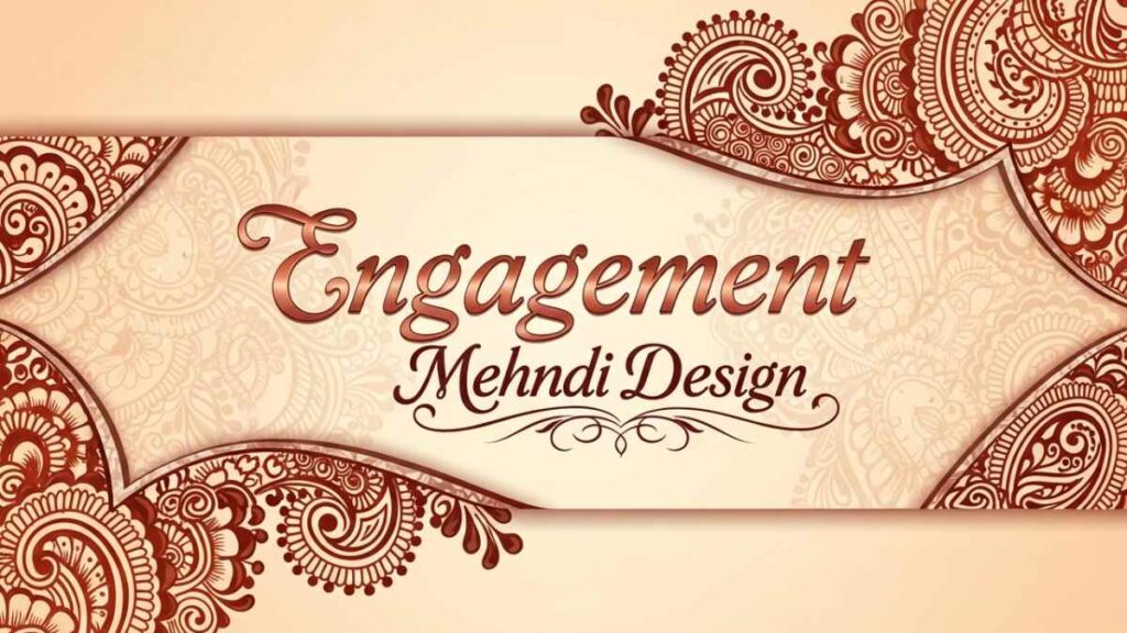 Engagement Mehndi Design सगाई मेहंदी के डिजाइन