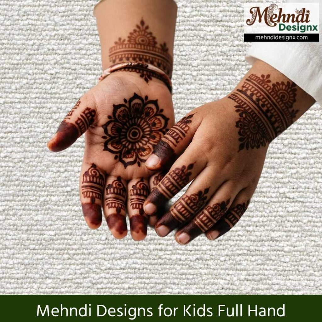 Mehndi Designs for Kids Full Hand